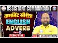 UPSC CAPF Assistant Commandant 2026 | English Adverb 02 | Assistant Commandant English Class