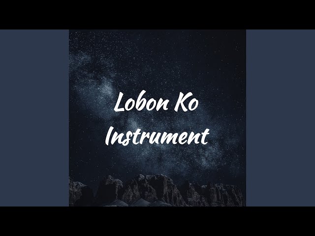 Lobon ko (Instrumental) class=