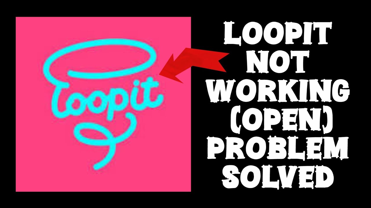 How To Solve Loopit App Not Working (Open) Problem || Rsha26 Solutions ...