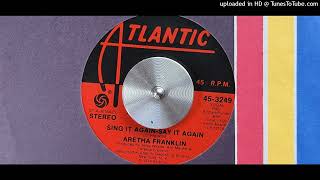 Aretha Franklin - Sing It Again - Say It Again (Atlantic) 1974