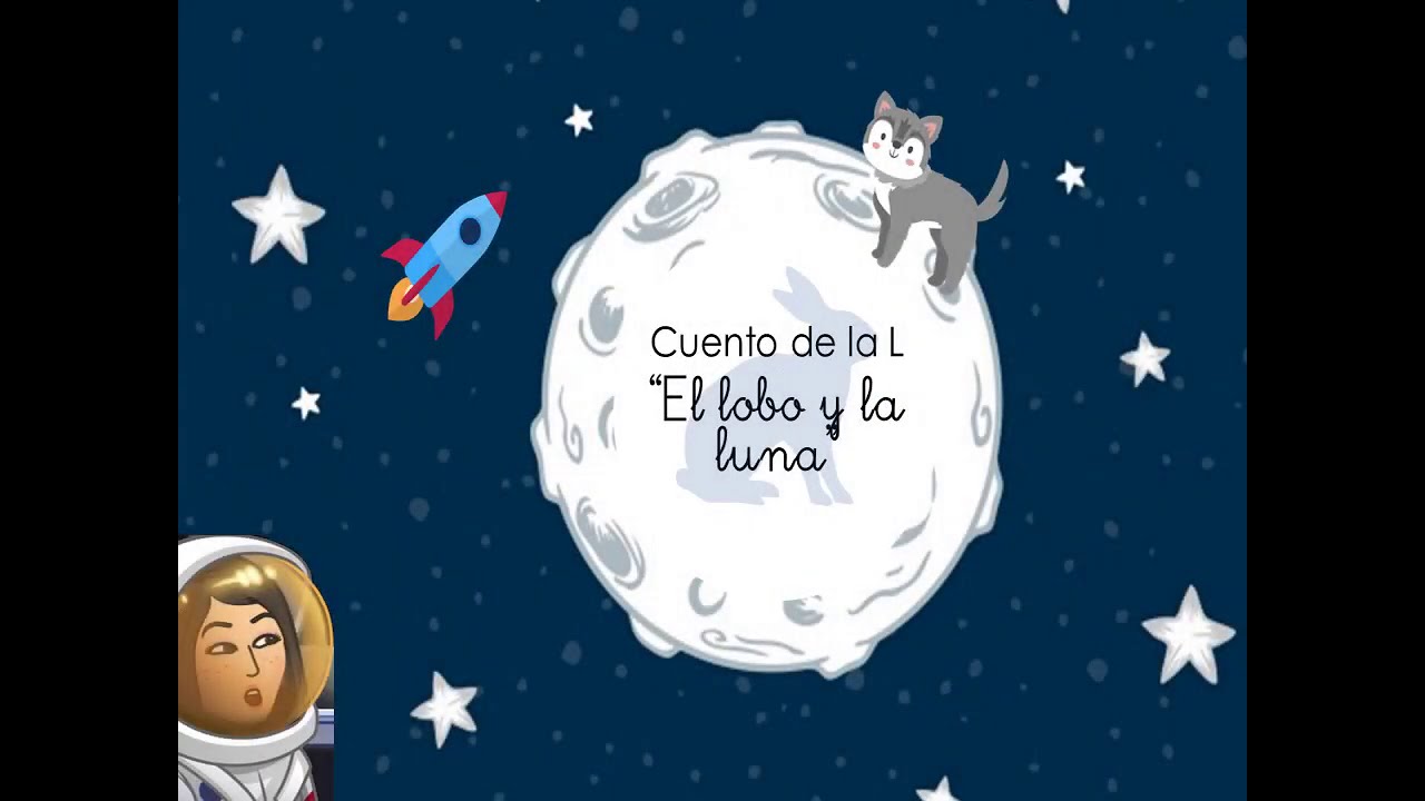 Cuento de L: El lobo y la luna - YouTube
