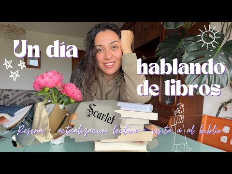 🐦‍🔥 UN DÍA MUY LECTOR: visita a la biblioteca + RESEÑA (Scarlet) + Actualización lectora 📚