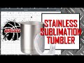 Cricut Mug Press: How To Make Stainless Steel Sublimation Tumbler