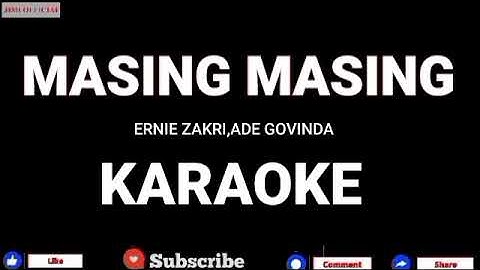 Masing Masing - Ernie Zakri & Ade Govinda ( Karaoke )