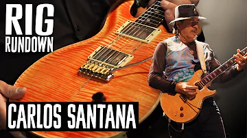 Rig Rundown - Carlos Santana