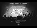 August 19, 2022 Ignite Worship