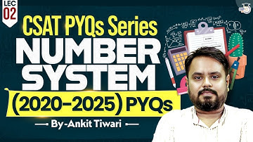 UPSC CSAT PYQs Series | Number System | Lec 02 StudyIQ IAS