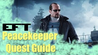 Escape from Tarkov - Peacekeeper Quest Guide 1-23 [Ger] [Deutsch]