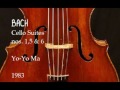 Bach Cello Suites nos 1,5 & 6 Yo Yo Ma 1983