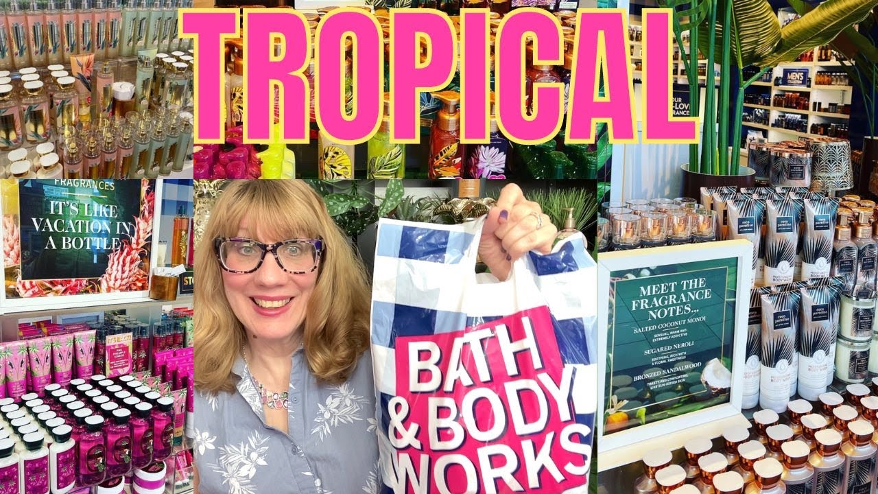 Bath & Body Works NEW TROPICAL Haul In Stores! Shop With Me!