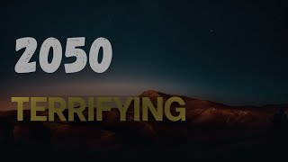 I Asked AI What the World Will Look Like in 2050… It’s Terrifying