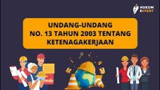 Audio Undang-Undang Nomor 13 Tahun 2003 Tentang Ketenagakerjaan