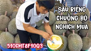 THANH SẦU RIÊNG BẤT NGỜ NHẬP SẦU CHUỒNG BÒ NGHỊCH VỤ CỰC NGON HIẾM CÓ PHỤC VỤ KHÁCH SÀI GÒN