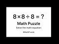 Only 1% Can Solve This Math Puzzle! 🔥 | 8×8÷8=?