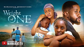 WEIGHT OF ONE - IFEKA DORIS, ICHIE FUEGO, JOLOMI BONIKE, Latest 2026 Nigerian movie