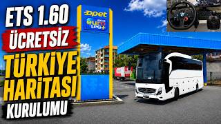 ETS 2 1.60 ÜCRETSİZ TÜRKİYE HARİTASI KURULUMU