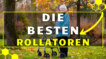 Welche Rollatoren sind empfehlenswert?