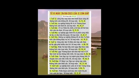 Tử vi 26/08/2023 của 12 con giáp | Chiêm bao 69