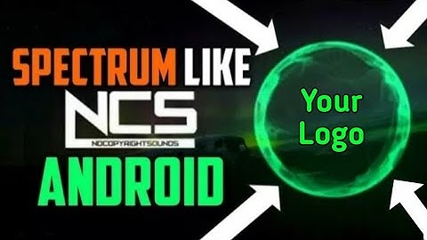 Make Audio Spectrum Like NCS On Android