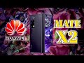 Huawei Mate X2 - ULTIMATE FOLDABLE