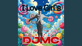 I love Girls