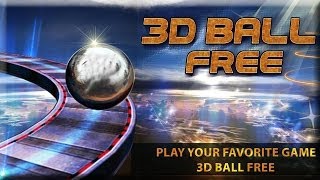 3D BALL FREE - Android Gameplay HD screenshot 1