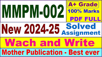 MMPM 002 solved assignment 2024-25 in English || mmpm 002 solved assignment 2025 || mmpm2 2024-25