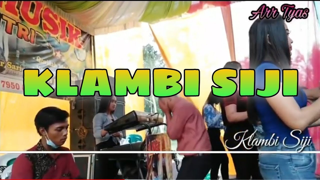KLAMBI SIJI gantung kepuh TYAS Music feat Anggi Music