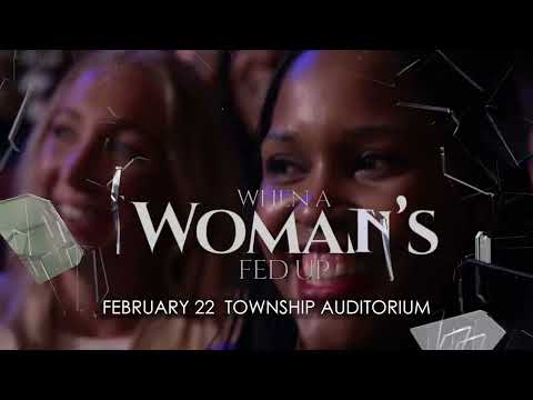 WHEN A WOMANS FED UP - February 22, 2026