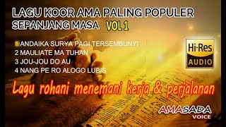 Lagu Koor Paling Populer Vol 1 Amasada Voice  Menemani Dalam Pekerjaan U0026 Perjalanan