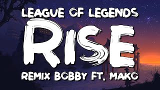 Video-Miniaturansicht von „RISE Remix (ft. BOBBY (바비) of iKON) (Lyrics) | League of Legends“