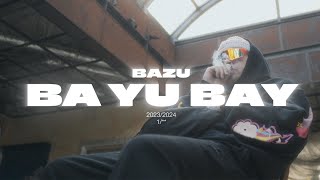 BAZU - BA YU BAY