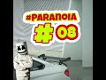 Paranoia 08