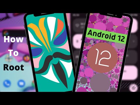 How To (Install Magisk) Root Android 12  And Enjoy Advanced Android Customizations