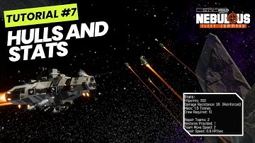 Tutorial #7 Ship Hulls and Component Stats | NEBULOUS: Fleet Command