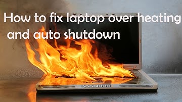 How to fix Laptop Over Heating and Auto Shutdown Problem | 100% Working