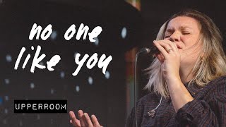 No One Like You (feat. Abbie Gamboa & SaraBeth Smith) - UPPERROOM