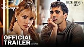 Bize Bisey Olmaz - Trailer