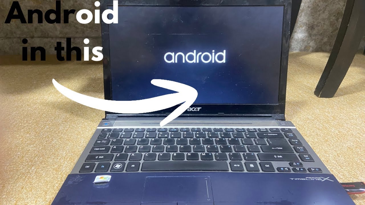 Trying to install Android in this 12 years old laptop!