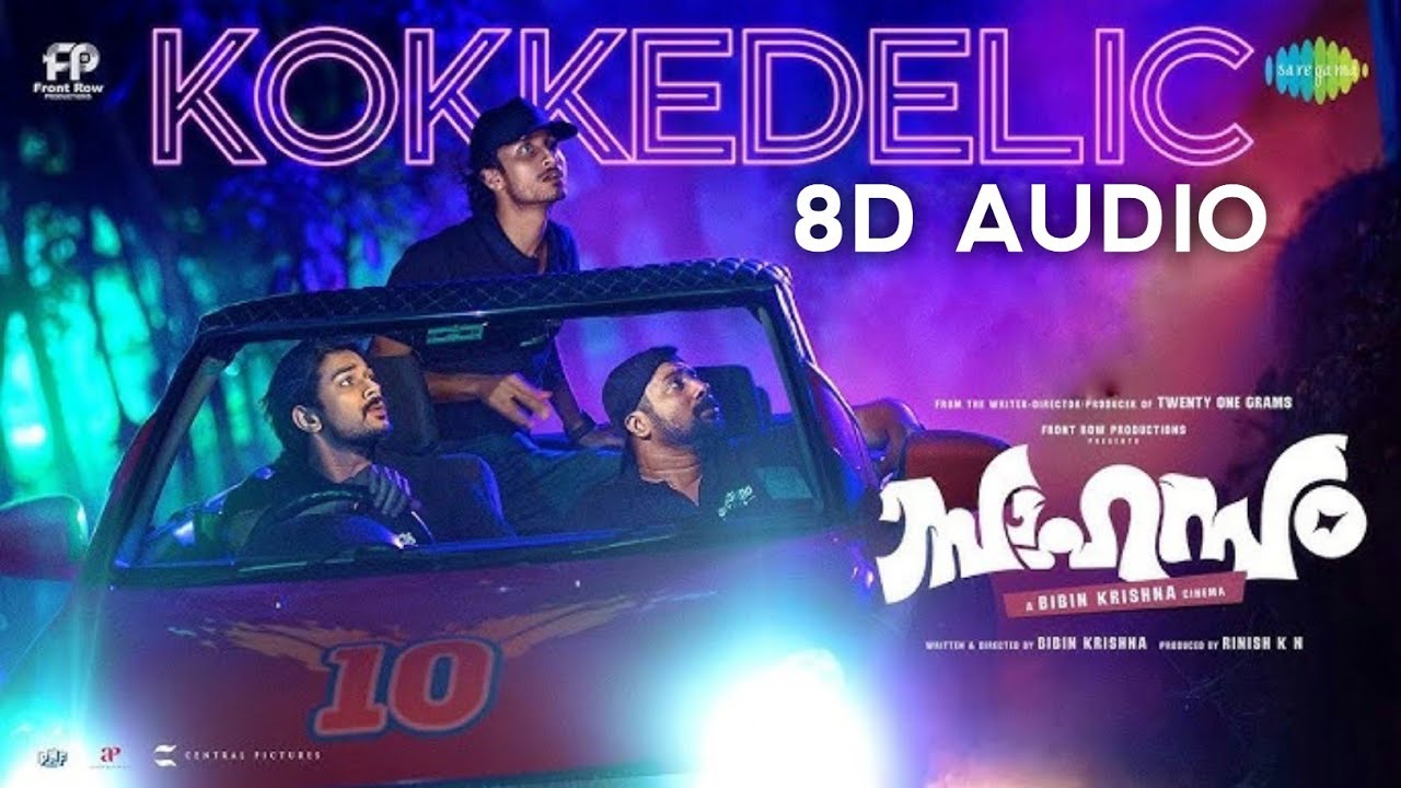 Kokkedelic 8D AUDIO | Sahasam |The Imbachi | Badhra Rajin | Ramzan |Gouri Kishna  
