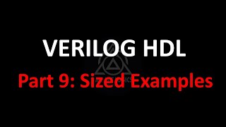 Verilog HDL Tutorial Part 9 | Sized Examples | Errors, Warnings, Rectification, Underscore Usage