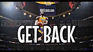 Lebron James || Get Back ~ Pop Smoke