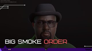 Big Smoke's  Order Remastered[Definitive Edition Ultra Graphics]