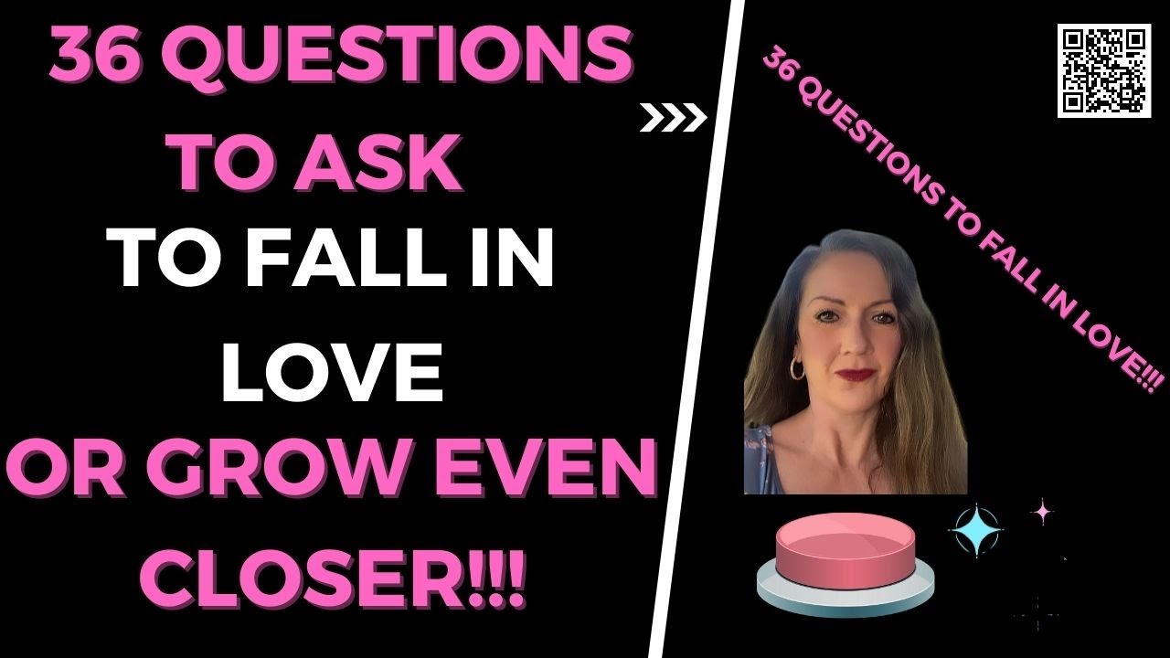 36 questions to ask to fall in love
