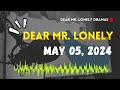 Dear mr lonely  may 05 2024