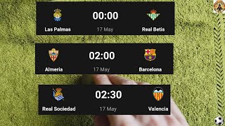 Las Palmas Vs Real Betis . Almeria Vs Barcelona / Real Sociedad Vs Valencia