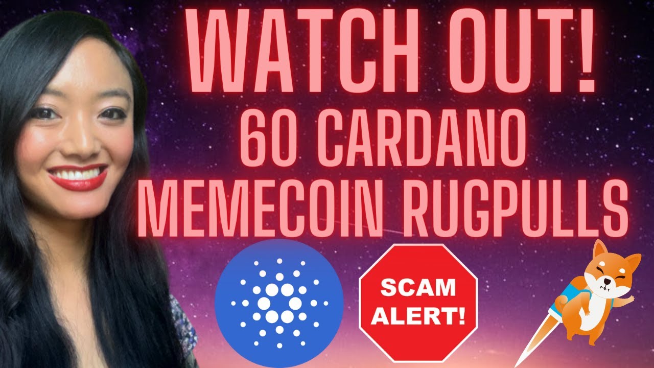 Cardano (ADA) Confirmed Memecoin Rugpulls to Avoid!