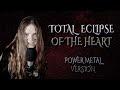 TOTAL ECLIPSE OF THE HEART (Power Metal Version) - Tommy Johansson