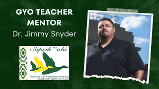 Grow Your Own (GYO) Sapsik’ʷałá Alumni Teacher Stories: Jimmy Snyder