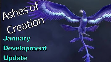 January 2021 Development Update (Summary) - Ashes Of Creation